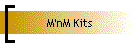 M'nM Kits